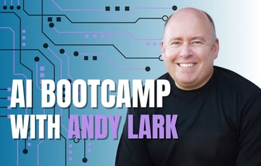 AI Bootcamp with Andy Lark
