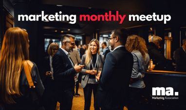 Marketing Monthly Meetup | May 2024 |