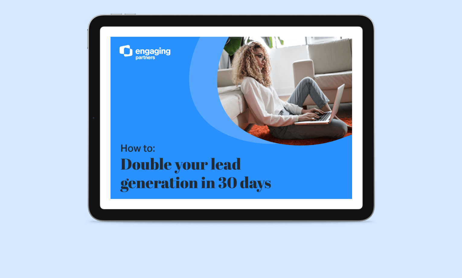 How to: double your lead generation in 30 days